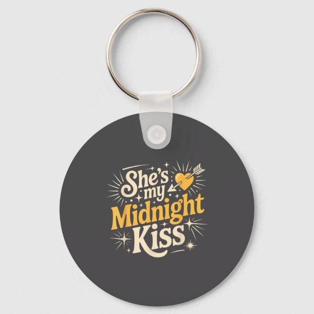 She's My Midnight Kiss Saying Romantic Couple New  Key Ring (Front)