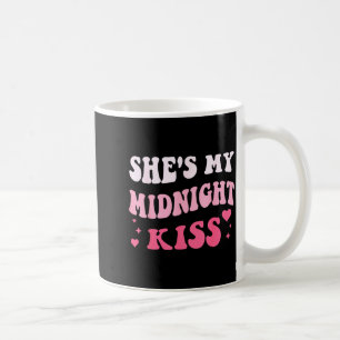 Shes My Midnight Kiss Saying Romantic Couple New Y Coffee Mug