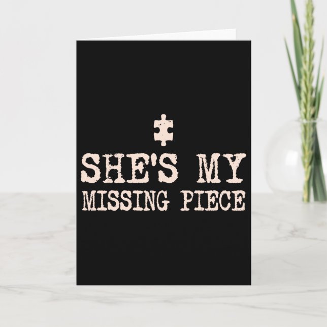 She's My Missing Piece And He Completes My Heart V Card (Front)
