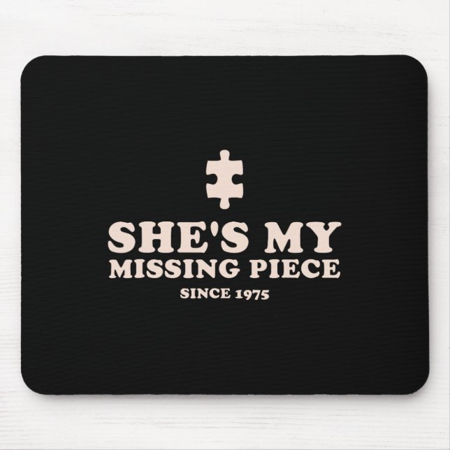 She's My Missing Piece Funny Couple Valentine  Mouse Mat (Front)