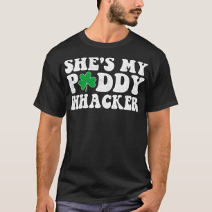Shes My Paddy Whacker Couples Daisy St Patricks Da T-Shirt