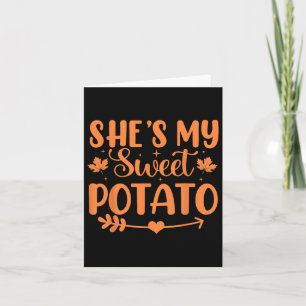 She's My Sweet Potato Autumn Thanksgiving Couples Card