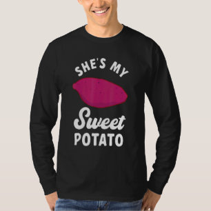 She's My Sweet Potato Healthy Sweet Potato T-Shirt