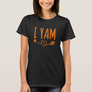 She's My Sweet Potato I Yam Couples  Thanksgiving T-Shirt