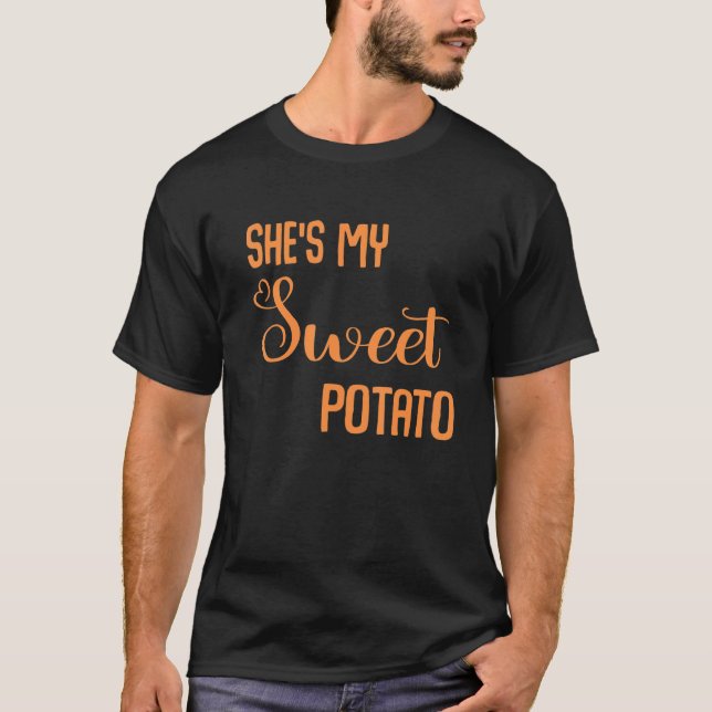 She's My Sweet Potato I Yam  Couples Thanksgiving T-Shirt (Front)