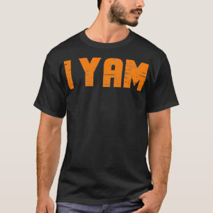 She's My Sweet Potato I Yam Matching Couples Thank T-Shirt