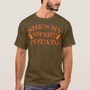 She's My Sweet Potato I Yam s Thanksgiving Couples T-Shirt