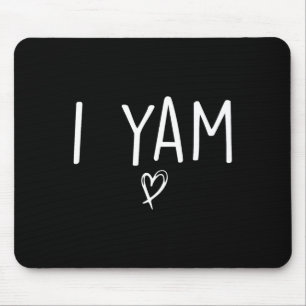 She's My Sweet Potato I Yam Set Couples Thanksgivi Mouse Mat