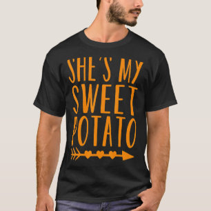 She's My Sweet Potato I Yam Set Couples Thanksgivi T-Shirt