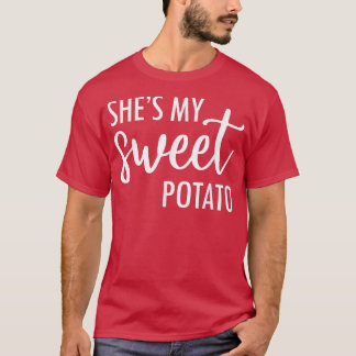 Shes My Sweet Potato I Yam Set Thanksgiving Couple T-Shirt
