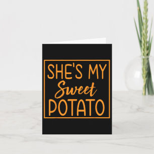 She's My Sweet Potato I Yam Thanksgiving Matching Card