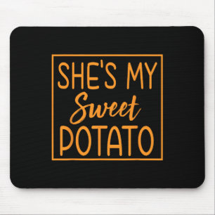 She's My Sweet Potato I Yam Thanksgiving Matching Mouse Mat