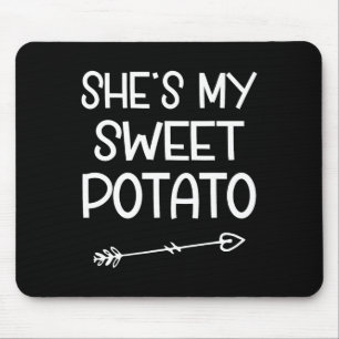 She's My Sweet Potato I Yam Thanksgiving Matching Mouse Mat