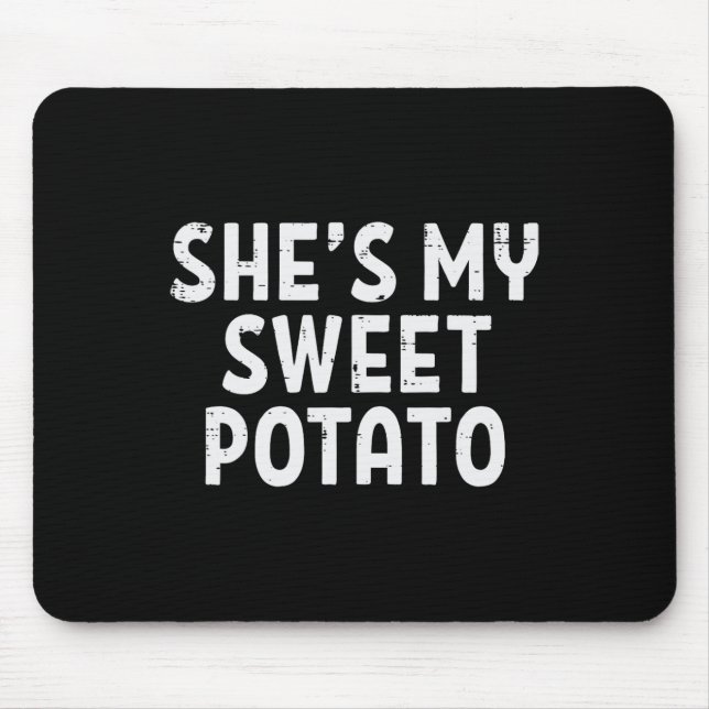 Shes My Sweet Potato Matching Couples Thanksgiving Mouse Mat (Front)