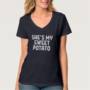 Shes My Sweet Potato Matching Couples Thanksgiving T-Shirt