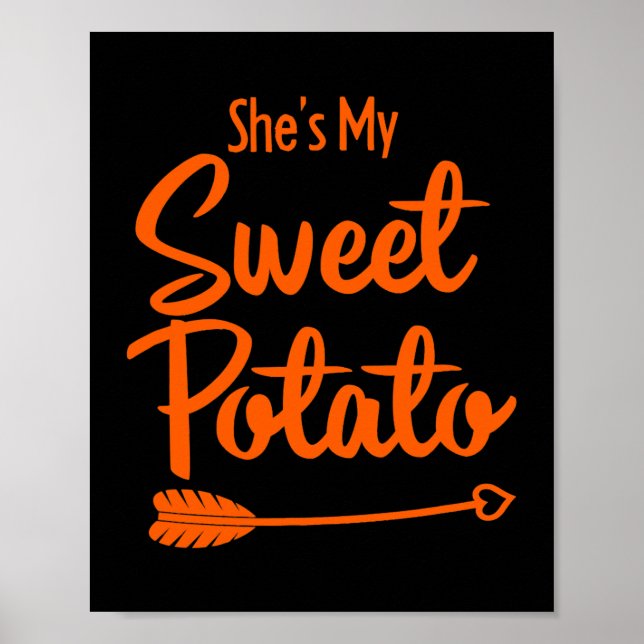 Shes My Sweet Potato Yes I Yam 2 Poster (Front)