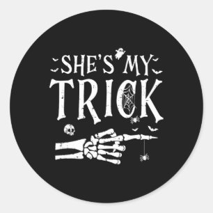 She's My Trick Skeleton Hand Halloween Costume Cou Classic Round Sticker