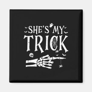 She's My Trick Skeleton Hand Halloween Costume Cou Magnet