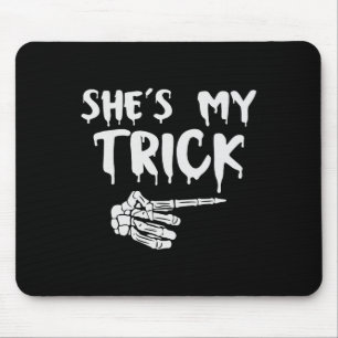 She's My Trick Skeleton Hand Halloween Costume Cou Mouse Mat