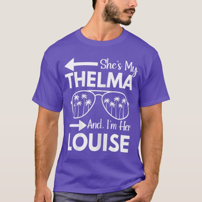 Shes Myhelma and Im Her Louise Right Arrow Best Fr T-Shirt (Front)