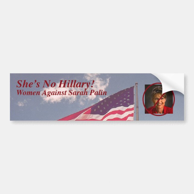 She's No Hillary! Bumper Sticker (Front)