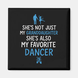 Shes Not Just My Granddaughter Shes Also My Favori Magnet