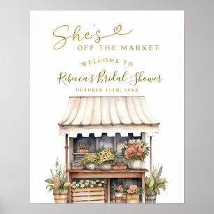 She's off the market bridal shower Welcome Sign