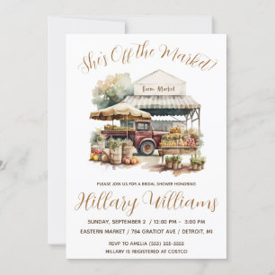 She's Off the Market!  Farm Market Bridal Shower  Invitation