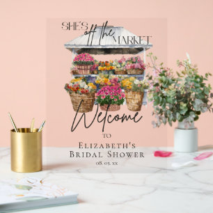 She's Off The Market Floral Elegant Script Welcome Acrylic Sign