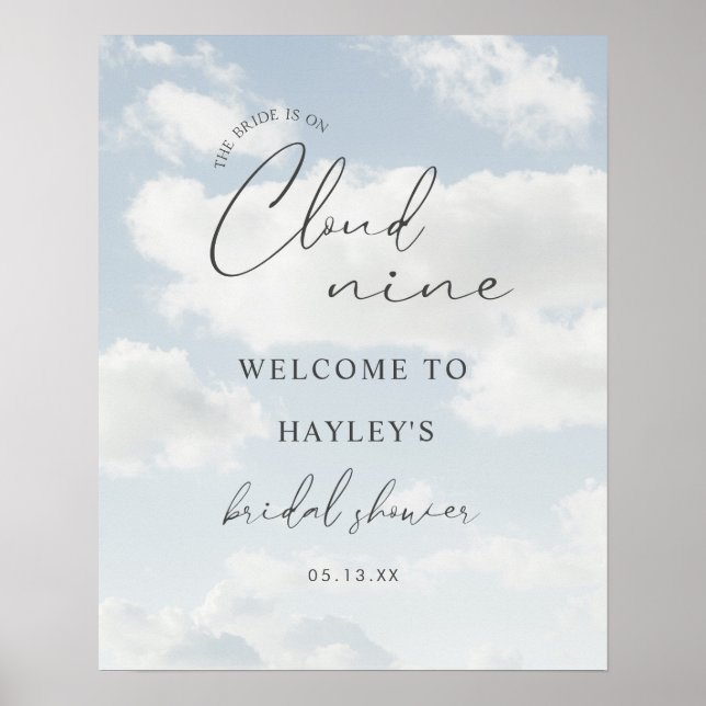 She's On Cloud 9 Bridal Shower Welcome Sign Poster (Front)