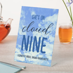 She's On Cloud Nine! Bridal Shower/Bachelorette Pedestal Sign