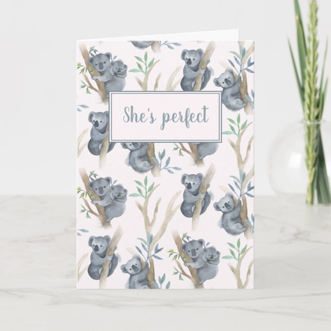 She's Perfect Baby Girl Cute Koala Card (Front)