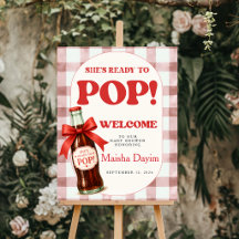 She's Ready to Pop Baby Shower Welcome Sign