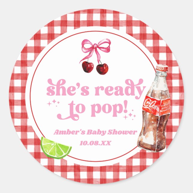 She's Ready To Pop! Cherry Soda Pop Baby Shower Classic Round Sticker (Front)
