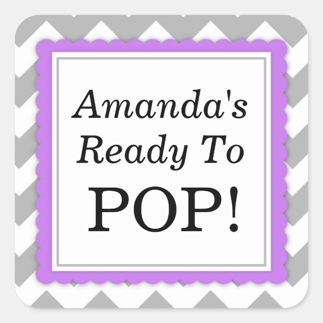 She's Ready to Pop Square sticker - Chevron Design (Front)