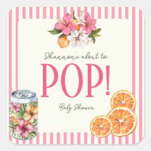 She's Ready to Pop Tropical Floral Citrus Square Sticker
