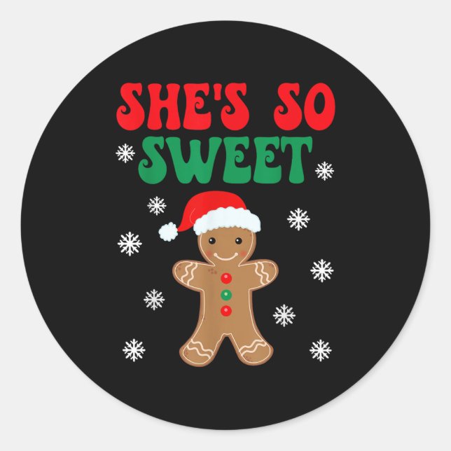 She's So Sweet Funny Gingerbread Couples Christmas Classic Round Sticker (Front)