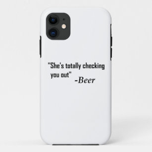 "She's Totally Checking You Out" - Beer Case-Mate iPhone Case