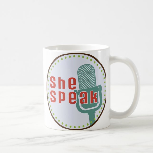 SheSpeak Coffee Mug (Right)
