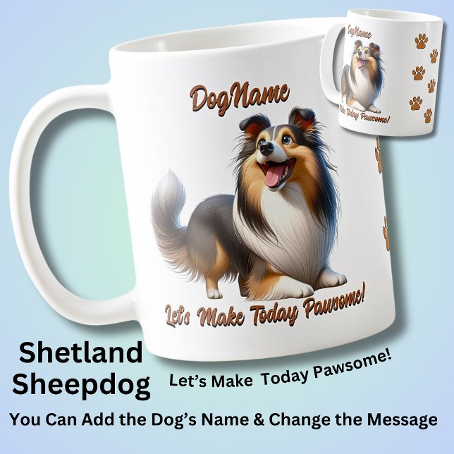 Shetland Sheepdog  - Add Dog's Name, Change Text Coffee Mug (Creator Uploaded)