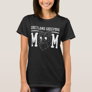 Shetland Sheepdog Dog Mum Mama T-Shirt