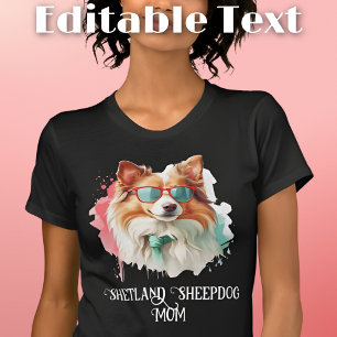 Shetland Sheepdog Dog Mum Sunglasses T-Shirt