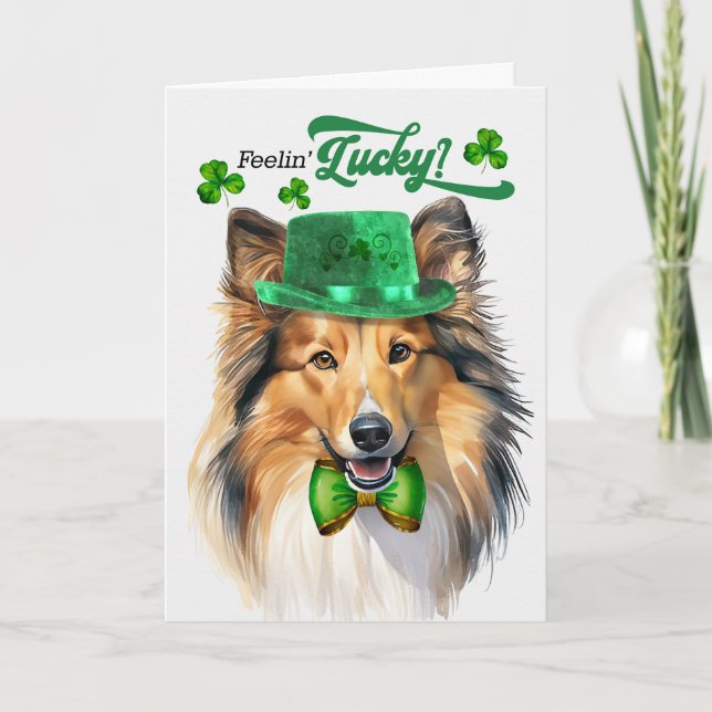 Shetland Sheepdog Feelin' Lucky St Patrick's Day Holiday Card (Front)