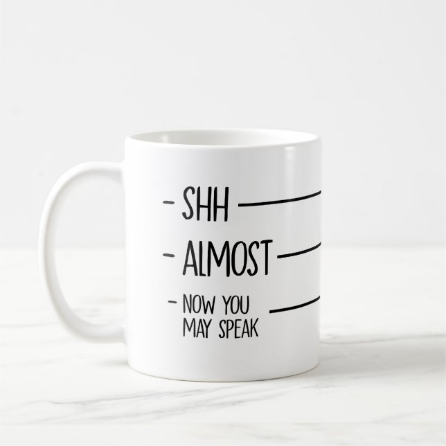 Shh Almost Now You May Speak - Signals Coffee Love Coffee Mug (Left)