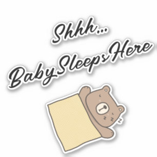 Shh Baby Sleeps Here Window Sticker Door Sign 