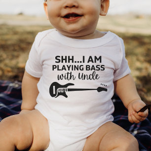 shh I'm playing Bass with Uncle Funny Bass Lover  Baby Bodysuit