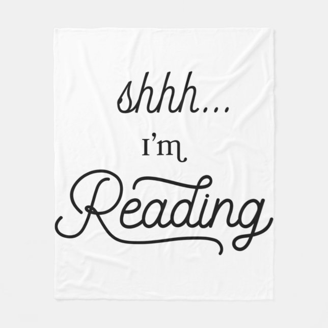 Shh, I'm Reading fleece blanket (Front)