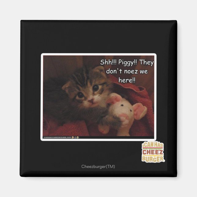 Shh!!! Piggy!! Magnet (Front)
