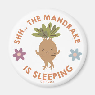 Shh.. The Mandrake Is Sleeping Magnet
