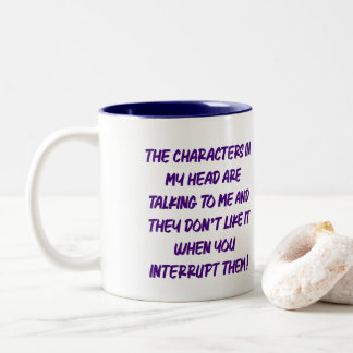 Shhh! Characters Talking - Funny Writer Coffee Mug